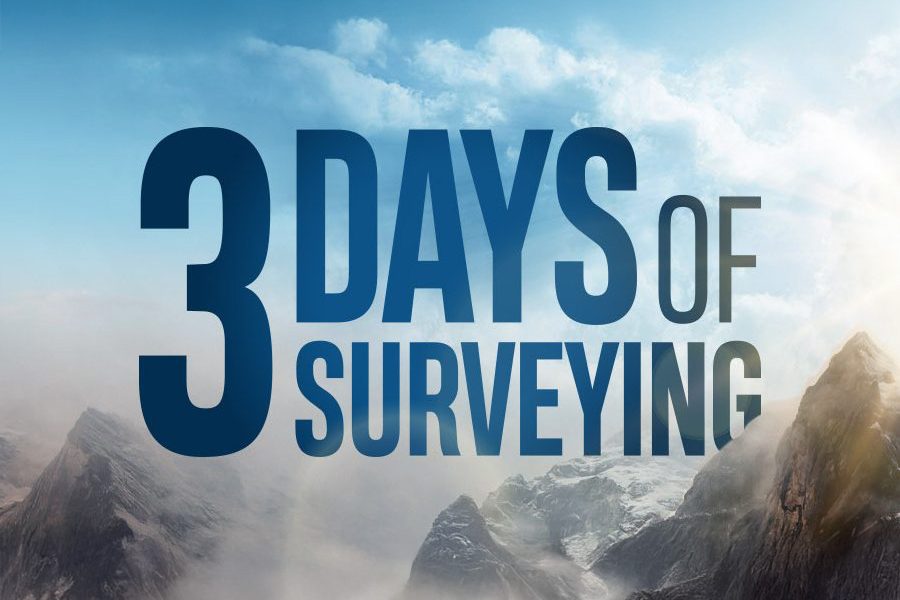 3 days of surveying